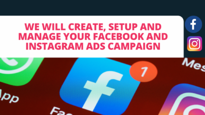 We Will Create, Setup and Manage Your Facebook and Instagram Ads Campaign